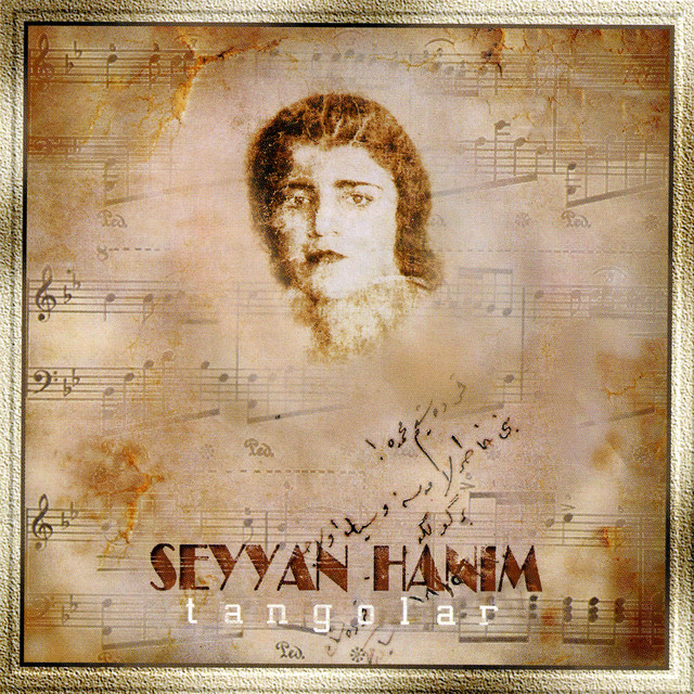 Seyyan Hanım Photo