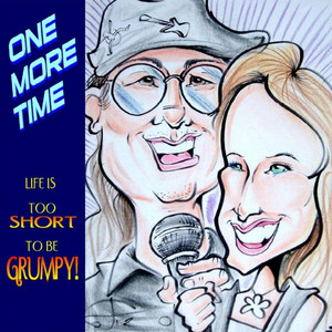 Life Is Too Short to Be Grumpy album