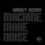 Machine Make Noise Albumcover