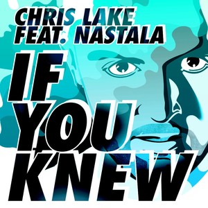 Chris Lake Feat Nastala