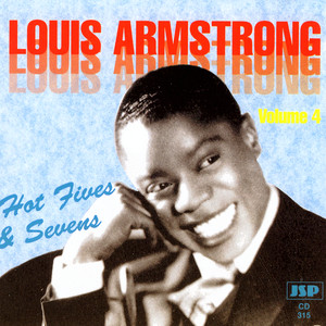 Louis Armstrong: Hot Fives & Sevens - Vol. 4 album