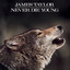 Never Die Young cover