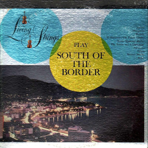 Play South Of The Border album
