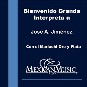 Bienvenido Granda Interpreta a Jose Alfredo Jimenez cover