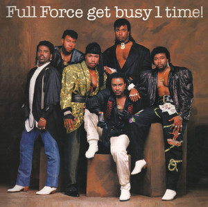 Full Force Get Busy 1 Time! album