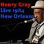 Henry Gray, Live 1984 New Orleans cover