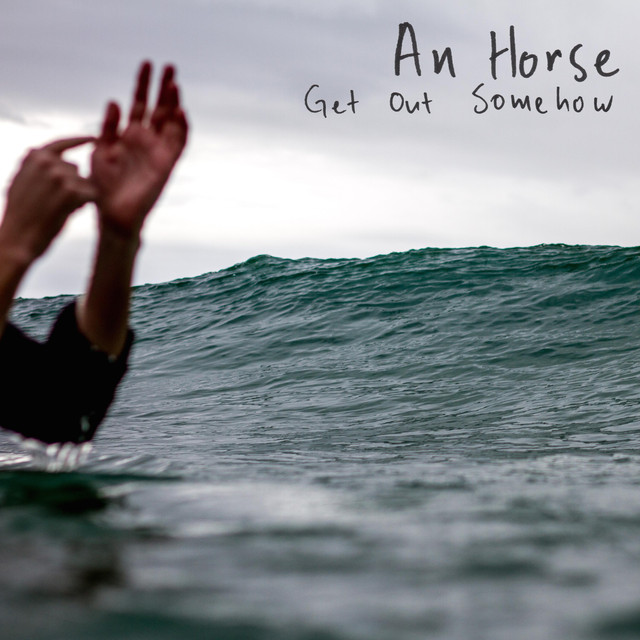 Get Out Somehow cover