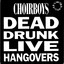 Dead Drunk Live Hangovers Albumcover