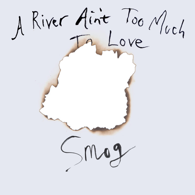 A River Ain't Too Much To Love cover