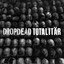 Dropdead / Totalitär cover