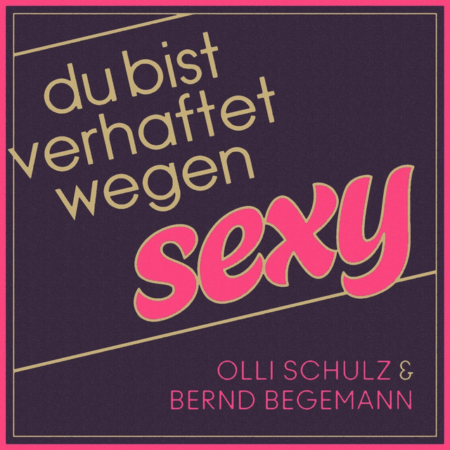 Verhaftet Wegen Sexy cover