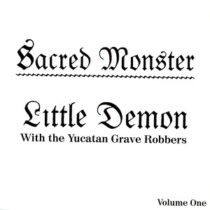 Little Demon and the Yucatan Grave Robbers