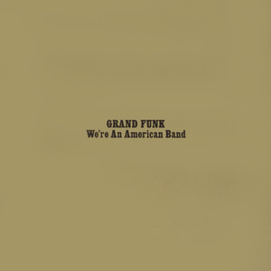 We're an American Band album