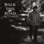 Walk This Road Albumcover