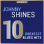Masterpieces Presents Johnny Shines: 10 Greatest Blues Hits cover