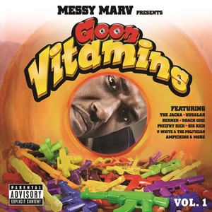 Messy Marv presents Goon Vitamins Vol.1 album