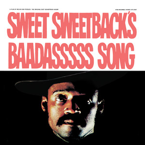 Sweet Sweetback's Baadasssss Song (An Opera) album