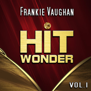 Hit Wonder: Frankie Vaughan, Vol. 1 album