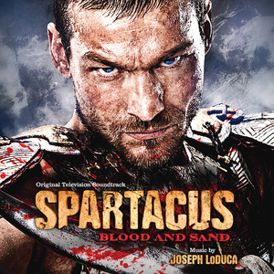 Spartacus: Blood And Sand (Original Television Soundtrack) cover