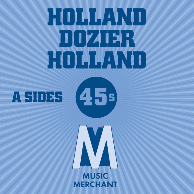 Music Merchant A-sides (the Holland Dozier Holland 45s) cover