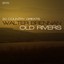 Old Rivers - 20 Country Greats Albumcover