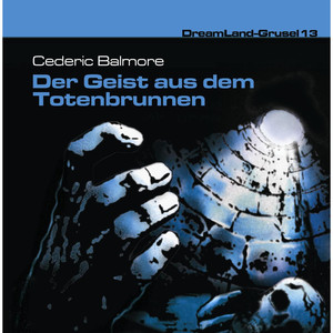 Folge 13: Der Geist aus dem Totenbrunnen