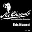 Nic Chagall Ft. Jonathan Mendelsohn - This Moment