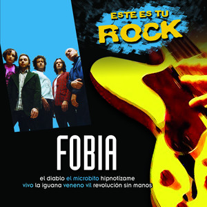Este Es Tu Rock - Fobia album