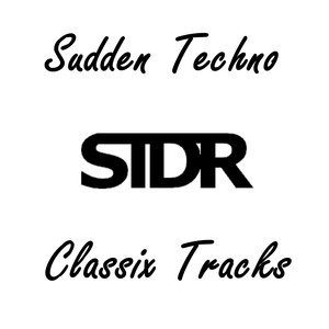 Sudden Techno Classix Tracks Albumcover