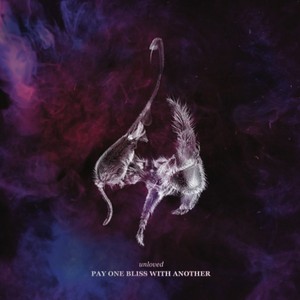Pay One Bliss with Another Albumcover