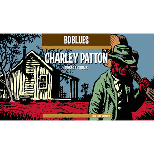 BD Music Presents Charley Patton album