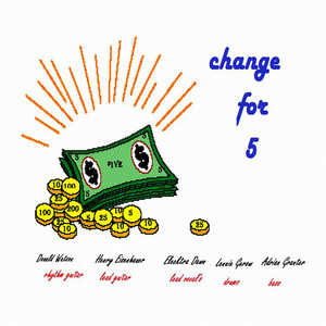 Change for 5