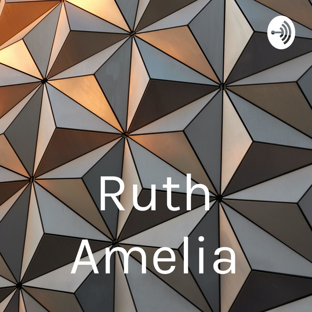 Ruth Amelia | Podcast on Spotify