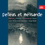Debussy, Sibelius, Schöenberg, & Fauré: Pelléas et Mélisande Albumcover