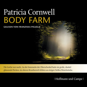Kay Scarpetta, Folge 5: Body Farm (Gekürzt)