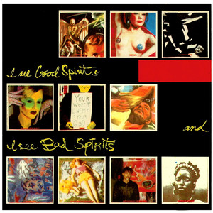 I See Good Spirits and I See Bad Spirits album