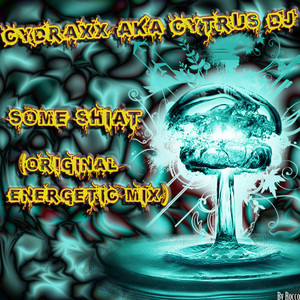 Cydraxx Aka Cytrus Dj