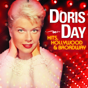 Doris Day: Hits, Hollywood & Broadway album