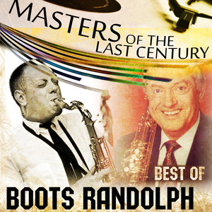Masters Of The Last Century: Best of Boots Randolph album