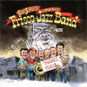 Bob Schulz and His Frisco Jazz Band