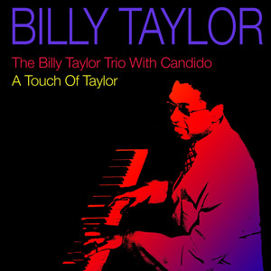 The Billy Taylor Trio With Candido / A Touch of Taylor album