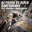 Dj Fresh Ft. Diplo & Dominique Young Unique - Earthquake