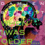 When I was Older Albumcover