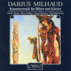 Milhaud: Chamber Music for Winds & Piano album