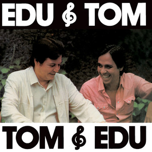 Edu & Tom, Tom & Edu album