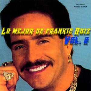 Lo Mejor de Frankie Ruiz, Vol. 2 album