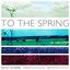 To the Spring Albumcover