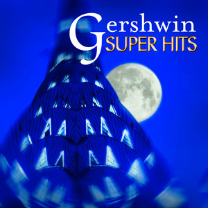 Gershwin: Super Hits album