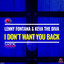 I don't want you back (Lenny Fontana Fierce Dub Mix) Lenny Fontana & Keva the Diva