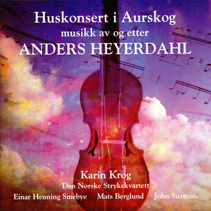 Huskonsert I Aurskog Musikk Av Og Etter Anders Heyerdahl album